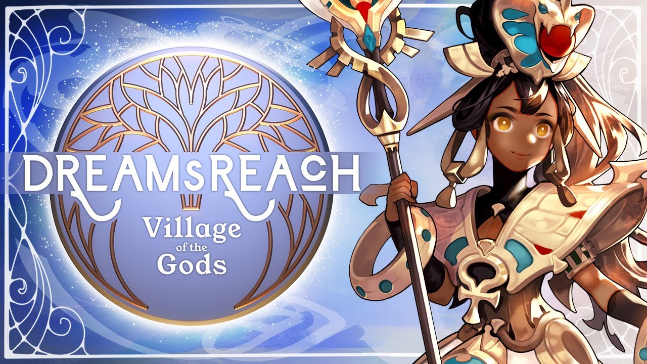 Dream's Reach: Village of the Gods