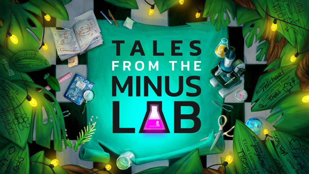 Tales from the Minus Lab
